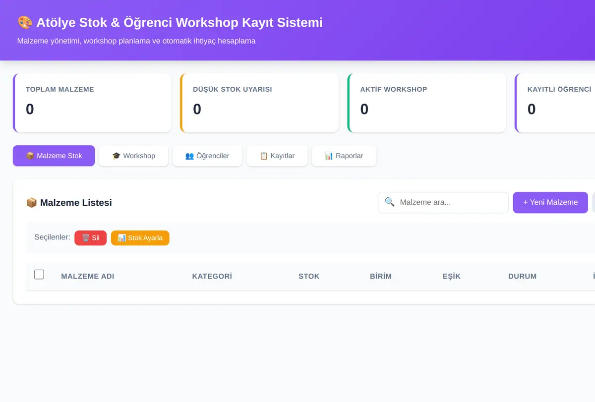 Atölye Stok & Öğrenci Workshop Kayıt Sistemi ekran görüntüsü