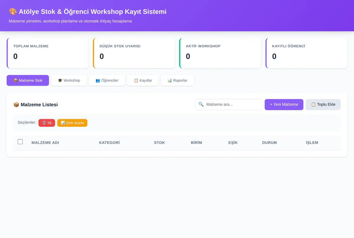Atölye Stok & Öğrenci Workshop Kayıt Sistemi ekran görüntüsü 3