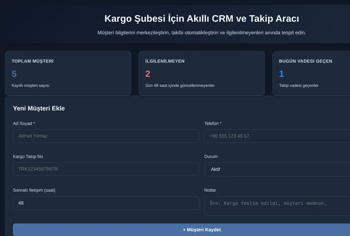 Kargo Şubesi İçin Akıllı CRM ve Takip Aracı ekran görüntüsü