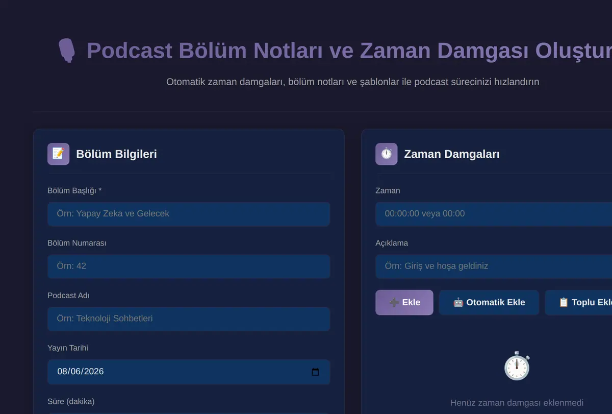 Podcast Bölüm Notları ve Zaman Damgası Oluşturucu ekran görüntüsü