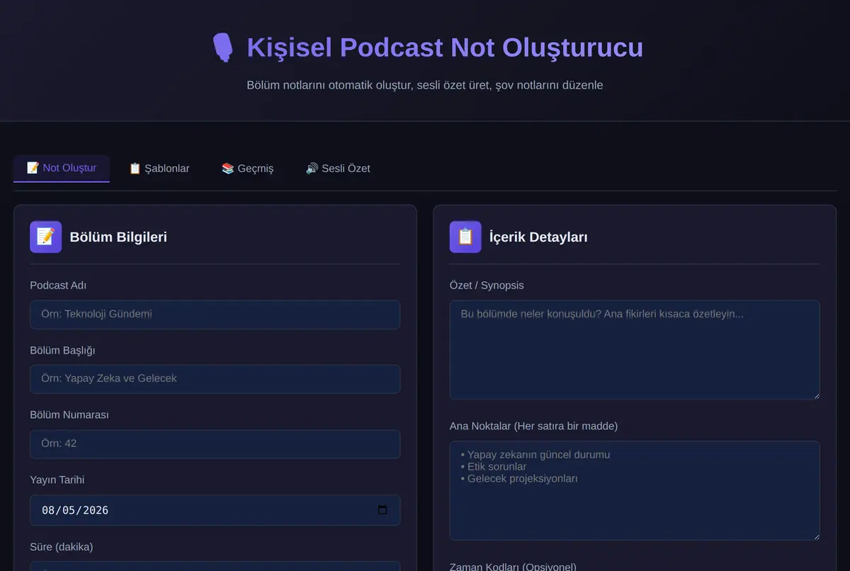 Kişisel Podcast Not Oluşturucu ve Sesli Özet Aracı ekran görüntüsü 2