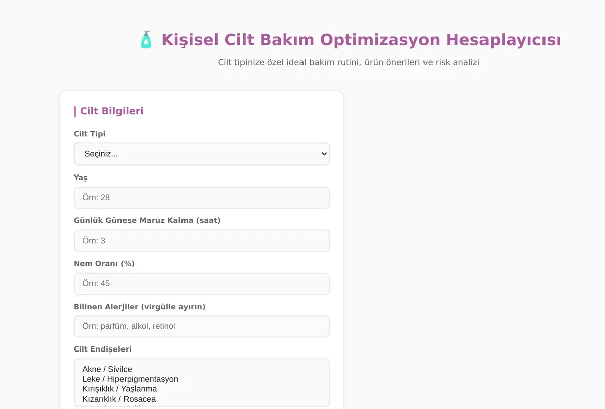 Kişisel Cilt Bakım Optimizasyon Hesaplayıcısı ekran görüntüsü
