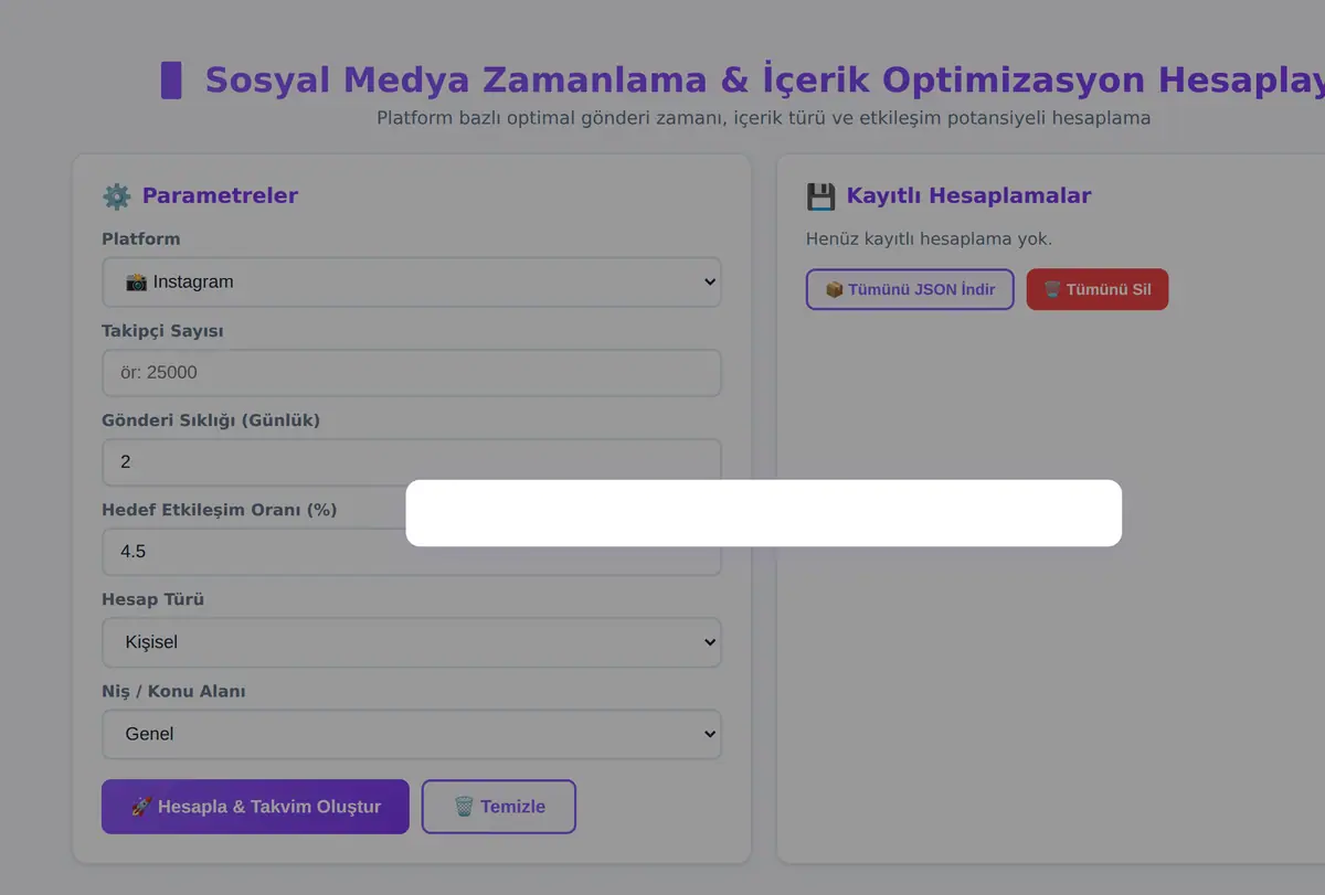 Sosyal Medya Zamanlama & İçerik Optimizasyon Hesaplayıcı ekran görüntüsü