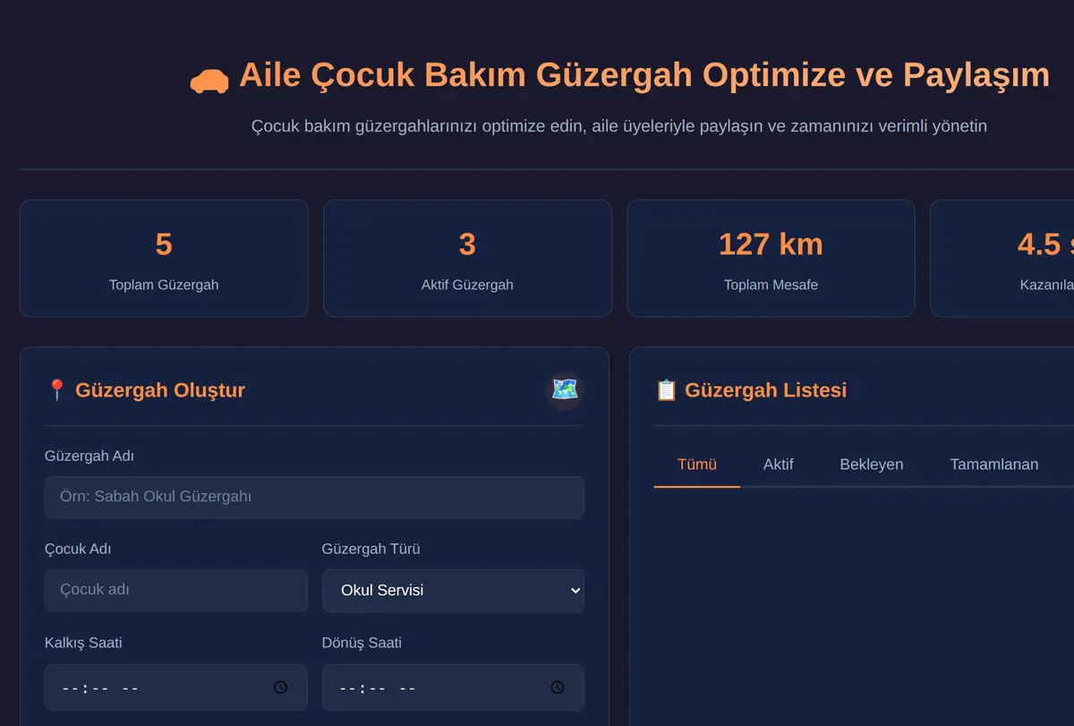 Aile Çocuk Bakım Güzergah Optimize ve Paylaşım ekran görüntüsü