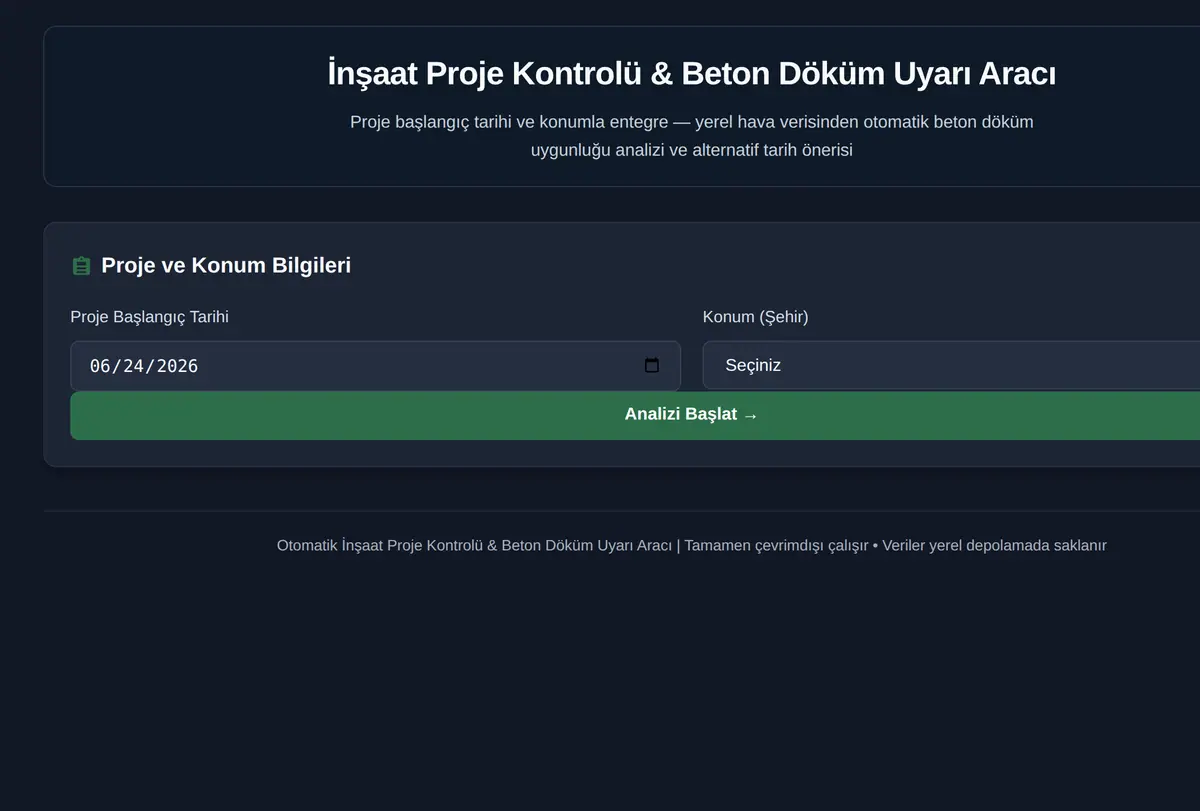 İnşaat Proje Kontrolü & Beton Döküm Uyarı Aracı ekran görüntüsü