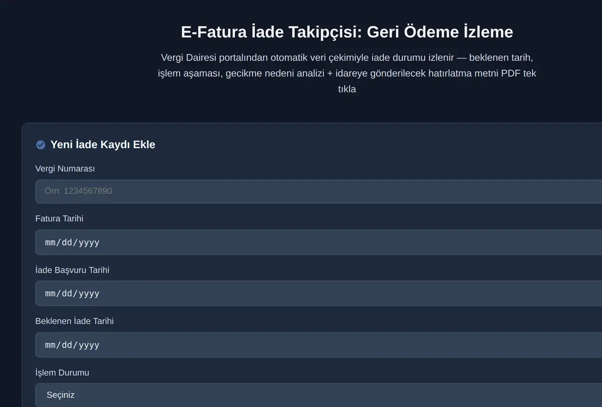 E-Fatura İade Takipçisi: Geri Ödeme İzleme ekran görüntüsü