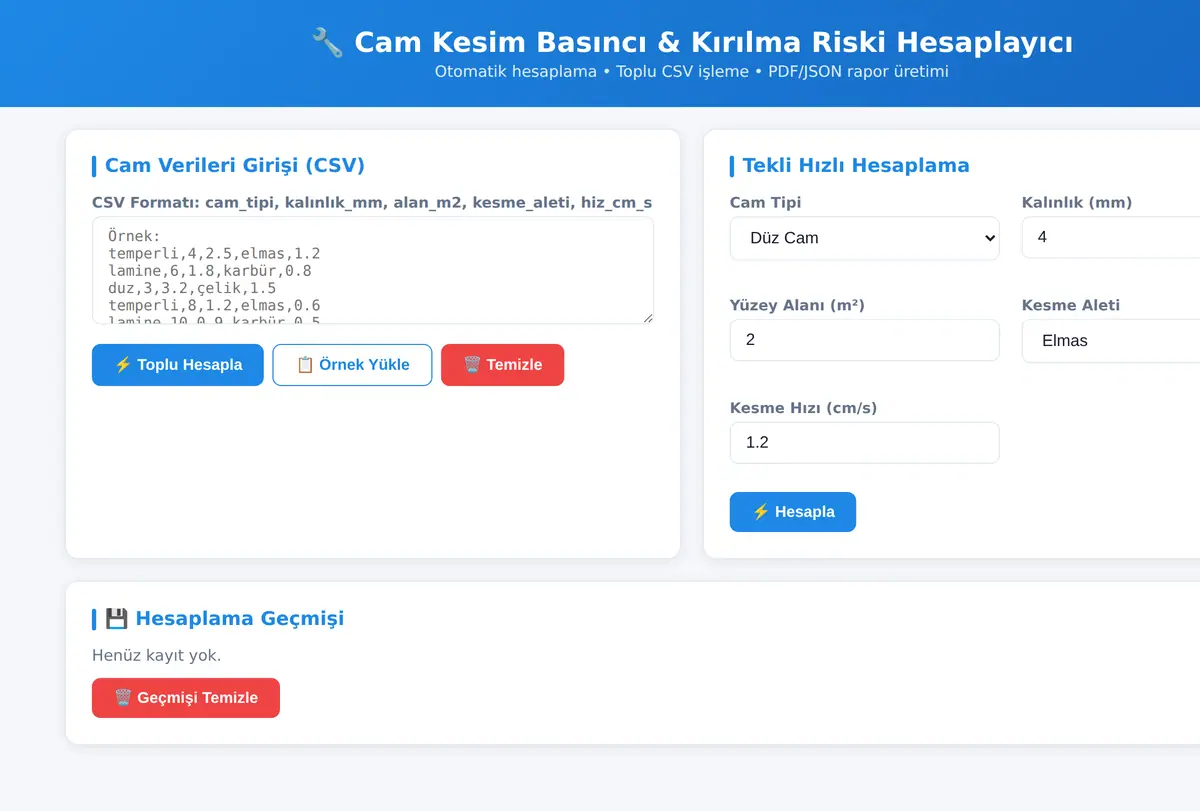 Cam Kesim Basıncı & Kırılma Riski Hesaplayıcı ekran görüntüsü