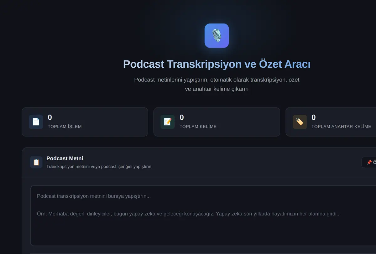 Podcast Transkripsiyon ve Özet Aracı ekran görüntüsü