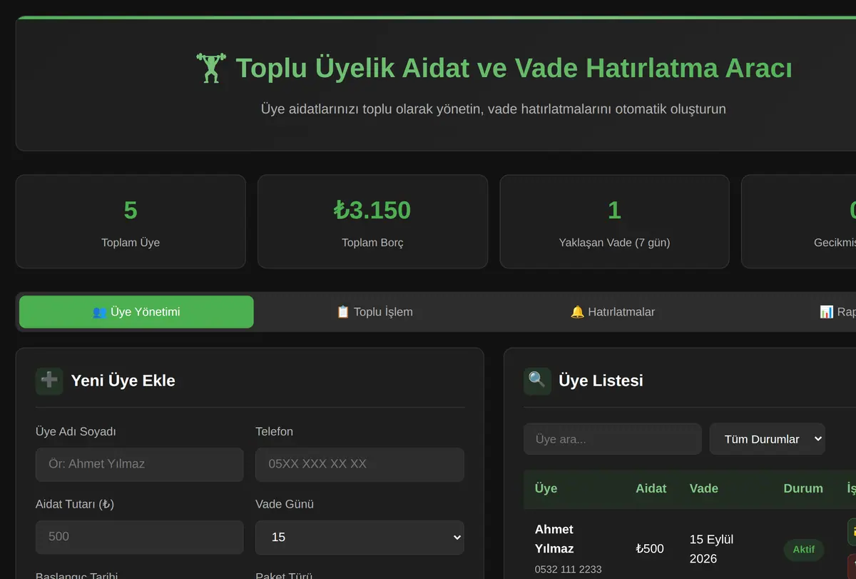 Toplu Üyelik Aidat ve Vade Hatırlatma Aracı ekran görüntüsü
