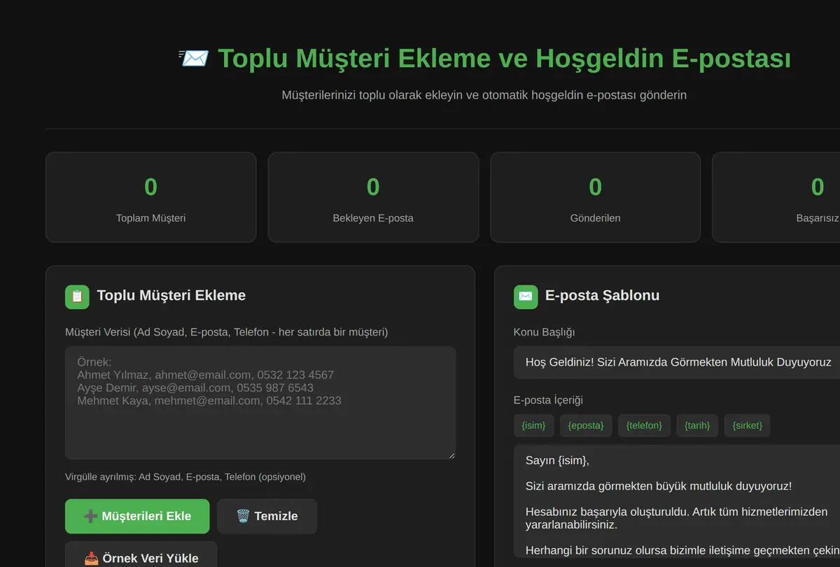 Toplu Müşteri Ekleme ve Hoşgeldin E-postası ekran görüntüsü