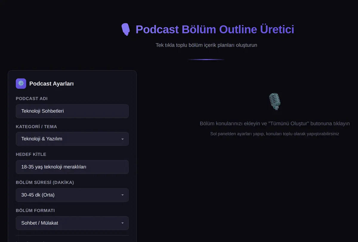 Podcast Bölüm Outline Üretici - Tek Tıkla Toplu ekran görüntüsü