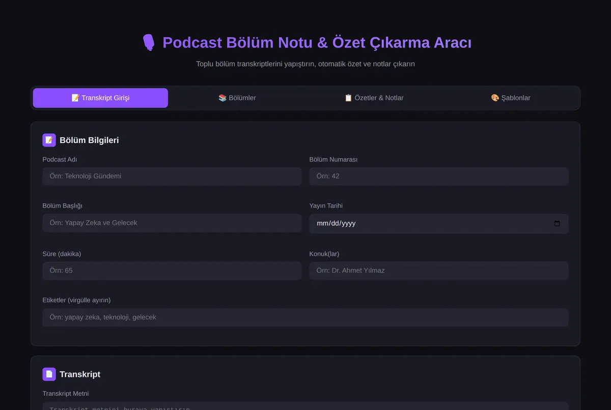 Podcast Bölüm Notu & Özet Çıkarma Aracı ekran görüntüsü 2