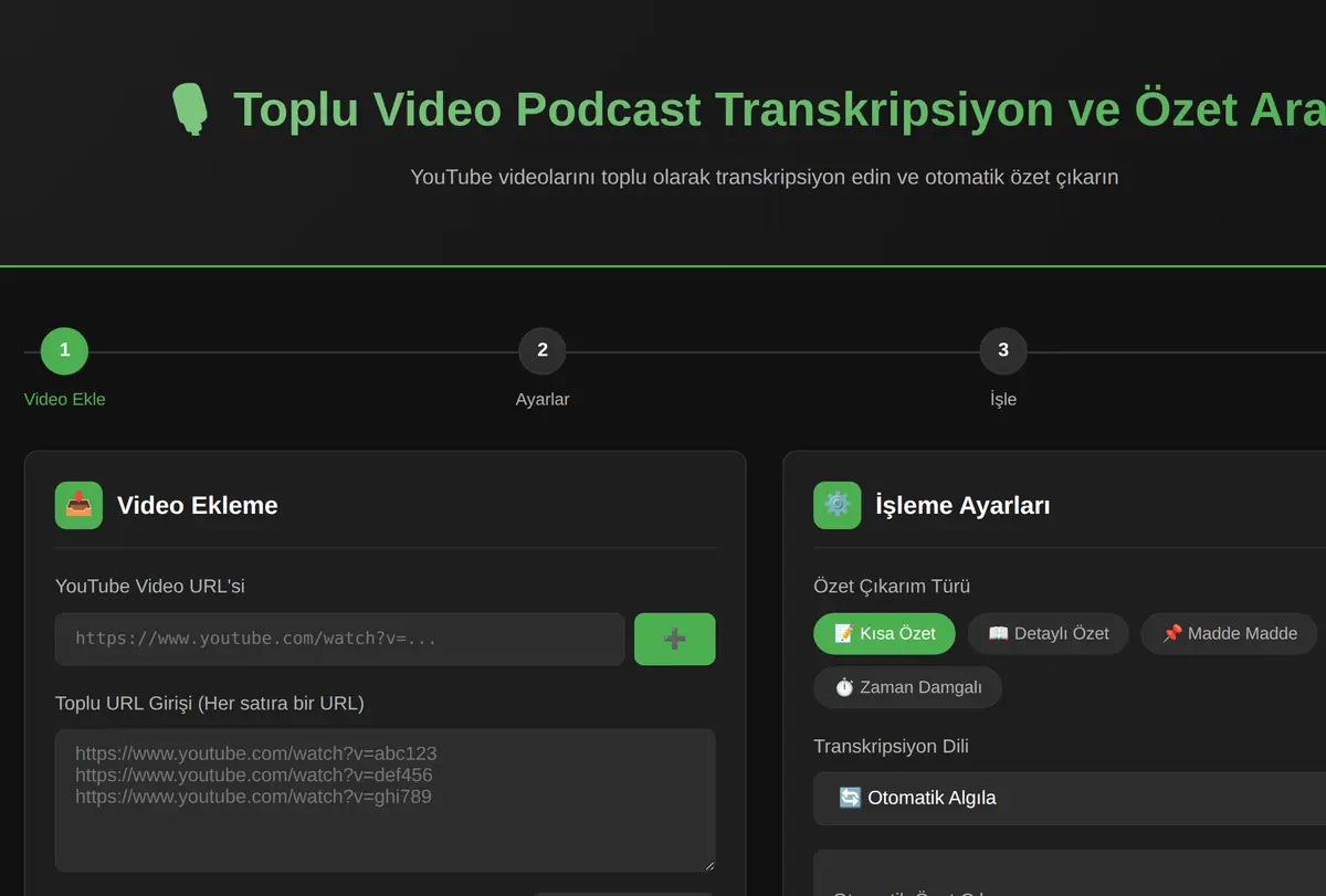 Toplu Video Podcast Transkripsiyon ve Özet Aracı ekran görüntüsü