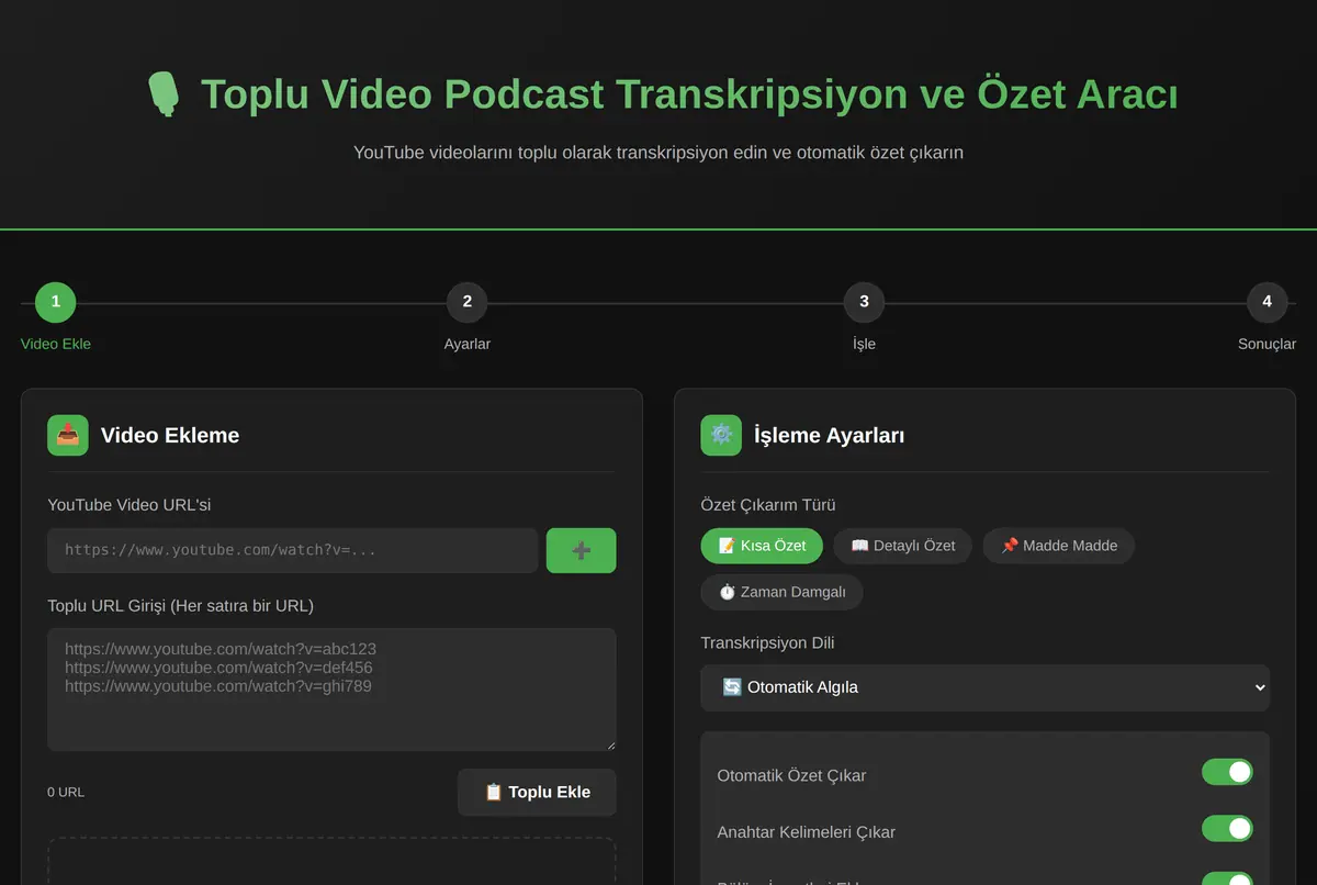 Toplu Video Podcast Transkripsiyon ve Özet Aracı ekran görüntüsü 2