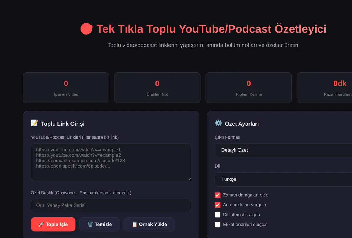 Toplu YouTube/Podcast Özetleyici ekran görüntüsü