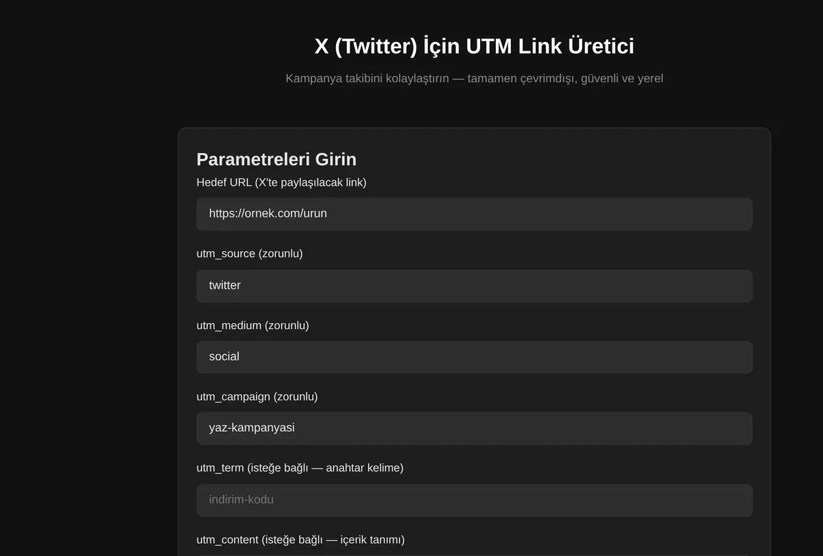 X (Twitter) İçin UTM Link Üretici ekran görüntüsü